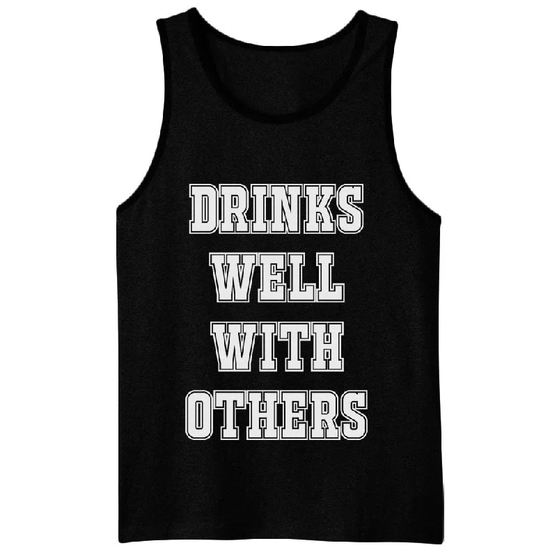 Weekend Offers That Tempt Drinks Well With Others - Men's Tank